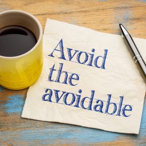 avoid the avoidable